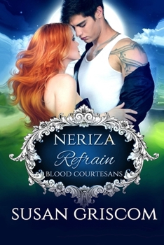 Refrain: Neriza - Book  of the Blood Courtesans