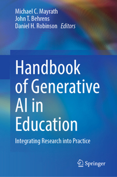 Hardcover Handbook of Generative AI in Education: Integrating Research Into Practice Book