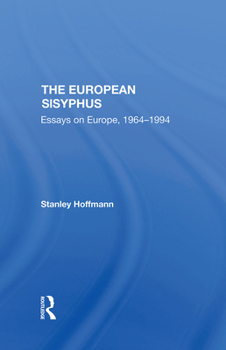 Hardcover The European Sisyphus: Essays on Europe, 19641994 Book