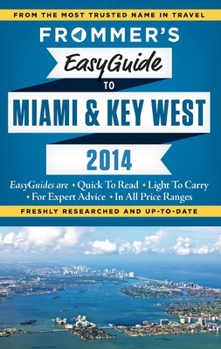 Paperback Frommer's EasyGuide to Miami and Key West 2014 [With Map] Book