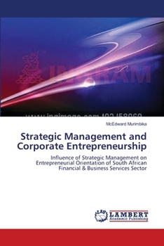 Paperback Strategic Management and Corporate Entrepreneurship Book