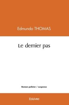 Paperback Le dernier pas [French] Book