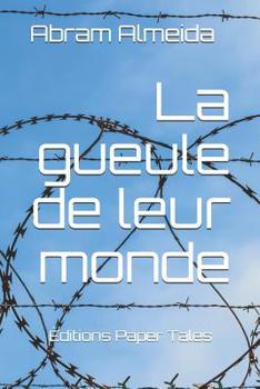 Paperback La Gueule de Leur Monde [French] Book