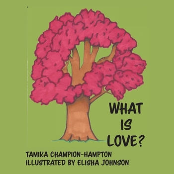 Paperback What Is Love? Book