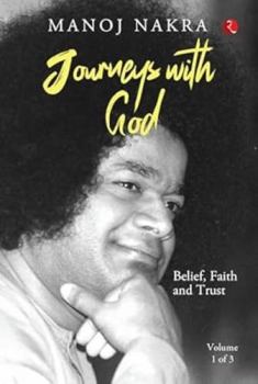 Hardcover Journeys with God (Volume 1 of 3): Belief, Faith and Trust Book