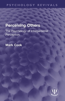 Paperback Perceiving Others: The Psychology of Interpersonal Perception Book