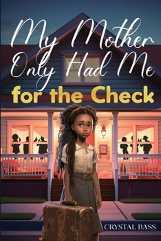 Paperback My Mother Only Had Me for the Check Book