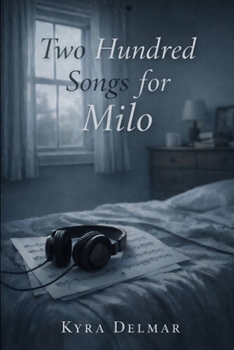 Paperback Two Hundred Songs For Milo Book