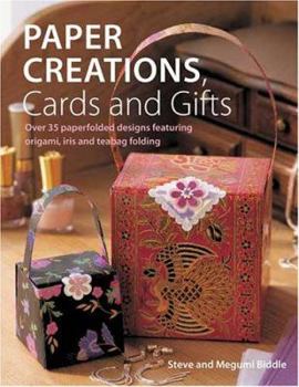 Paperback Paper Creations, Cards and Gifts: Over 35 Paperfolded Designs Featuring Origami, Iris and Teabag Folding Book