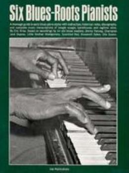 Paperback Six Blues-Roots Pianists Book
