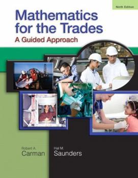 Paperback Mathematics for the Trades: A Guided Approach Book