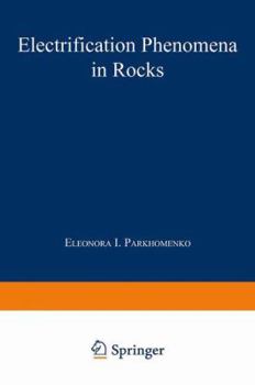 Paperback Electrification Phenomena in Rocks Book