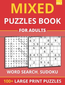 Paperback Mixed Puzzles Book For Adults - Word Search, Sudoku: 100+ Large Print Puzzles For Adults & Seniors (Vol 1) [Large Print] Book