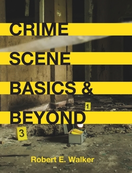 Hardcover Crime Scene Basics and Beyond Book