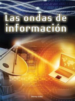 Library Binding Las Ondas de Informaci?n: Information Waves [Spanish] Book