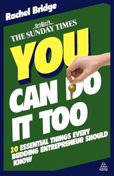 Paperback You Can Do It Too: The 20 Essential Things Every Budding Entrepreneur Should Know Book