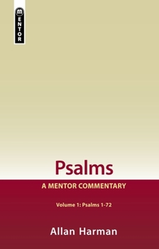 Hardcover Psalms Volume 1 (Psalms 1-72): A Mentor Commentary Book