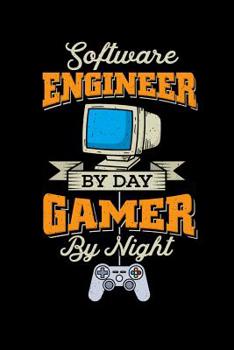 Paperback Software Engineer by day, Gamer by Night: 120 Pages I 6x9 I Graph Paper 5x5 I Funny Programmer & Gaming Lover Statement Gifts Book