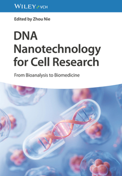Hardcover DNA Nanotechnology for Cell Research Book