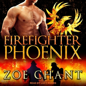 Firefighter Phoenix - Book #7 of the Fire & Rescue Shifters