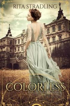 Colorless - Book #1 of the Colorless