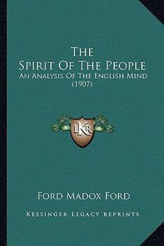 The Spirit of the People; an Analysis of the English Mind