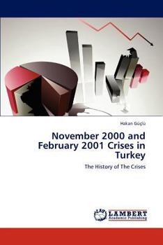 Paperback November 2000 and February 2001 Crises in Turkey Book