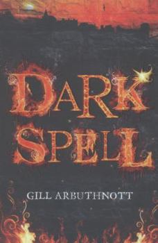 Dark Spell - Book #2 of the Winterbringers