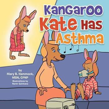 Paperback Kangaroo Kate Has Asthma Book