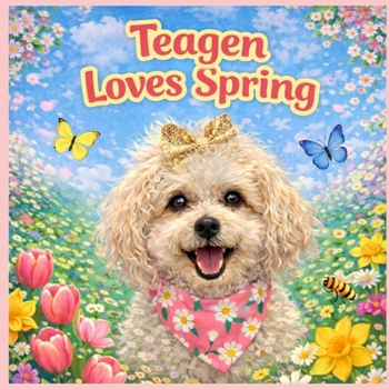 Paperback Teagen: Loves Spring Book