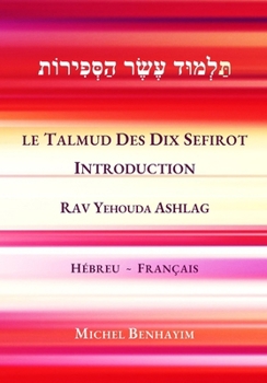 Paperback Le Talmud des dix Sefirot: Introduction [French] Book