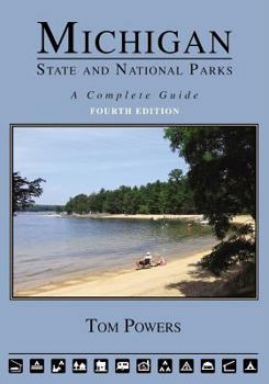 Paperback Michigan State and National Parks: A Complete Guide Book