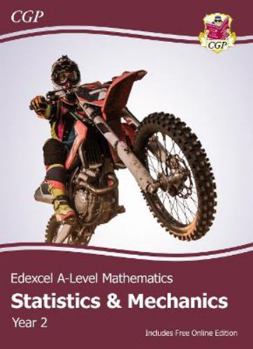 Paperback New Edexcel A-Level Mathematics Student Textbook - Statistics & Mechanics Year 2 + Online Edition: The Ultimate Course Companion (CGP A-Level Maths) Book