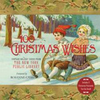 Hardcover 100 Christmas Wishes: Vintage Holiday Cards from the New York Public Library Book