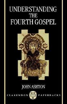 Paperback Understanding the Fourth Gospel Book