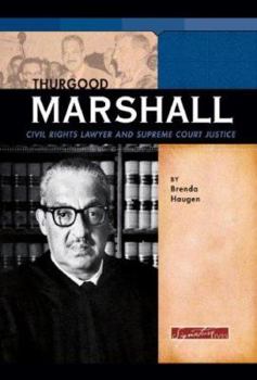 Hardcover Thurgood Marshall: Civil Rights Lawyer and Supreme Court Justice Book