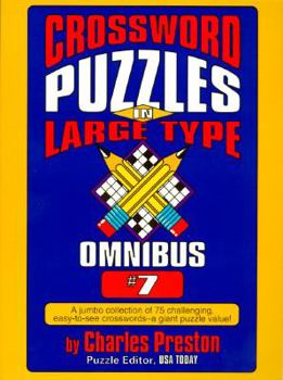 Paperback Crossword Puzzles in Large Type Omnibus 7 [Large Print] Book