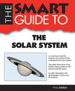 Paperback The Smart Guide to the Solar System Book