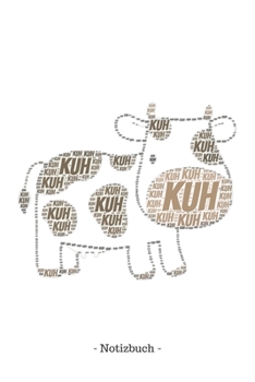 Kuh: Notizblock | Notizbuch | DIN A5, 120 Seiten | Liniert, Lined, Linien | Notizen, Termine, Planer, Tagebuch, Organisation | Wortwolke Geschenk (German Edition)