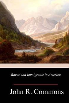 Races and Immigrants in America