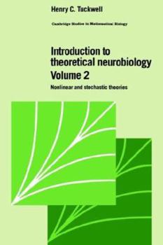 Paperback Introduction to Theoretical Neurobiology: Volume 2, Nonlinear and Stochastic Theories Book