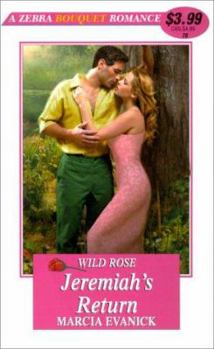 Mass Market Paperback Wild Rose: Jeremiah's Return: Wild Rose Book
