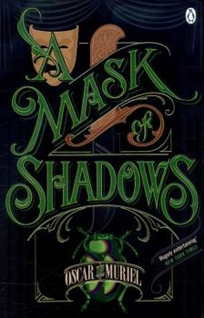 A Mask of Shadows - Book #3 of the Frey & McGray