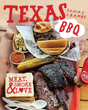 Hardcover Texas BBQ: Meat, Smoke & Love Book