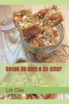 Paperback Doces Do Bem E Do Amor [Portuguese] Book