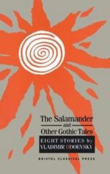 Paperback Odoevsky: The Salamander and Other Gothic Tales Book