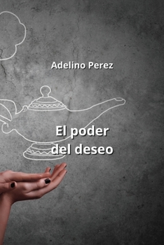 Paperback El poder del deseo [Spanish] Book