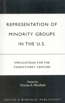 Paperback Representation of Minority Groups in the U.S.: Implications for the Twenty-First Century Book