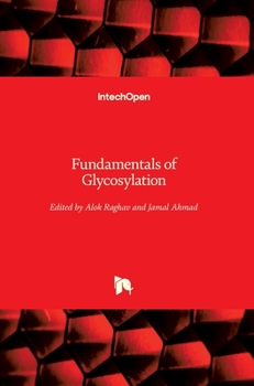 Hardcover Fundamentals of Glycosylation Book