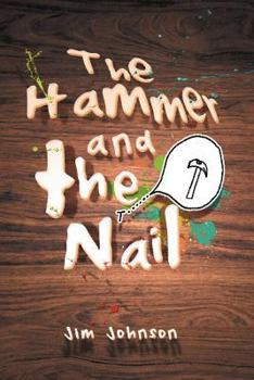 Paperback The Hammer and the Nail Book